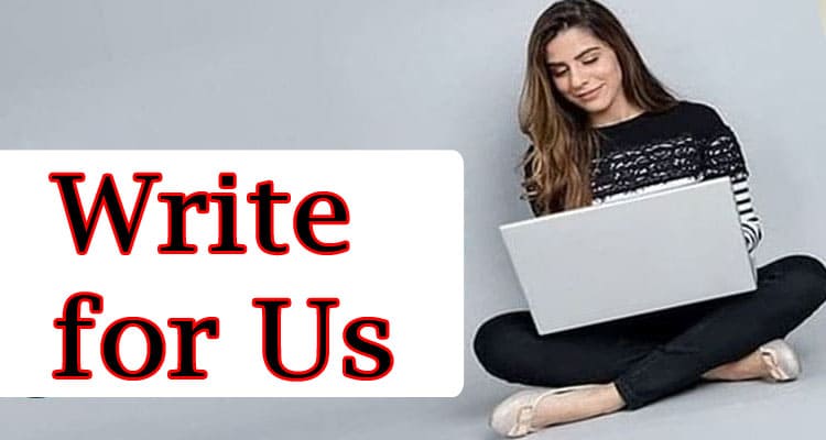 About general informatiol Write for Us + Travel Paid Guest Post